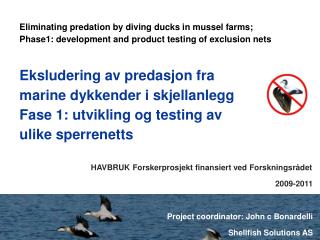 HAVBRUK Forskerprosjekt finansiert ved Forskningsrådet 2009-2011