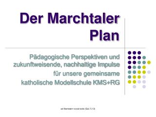 Der Marchtaler Plan