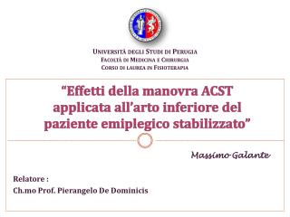 “Effetti della manovra ACST applicata all’arto inferiore del paziente emiplegico stabilizzato”