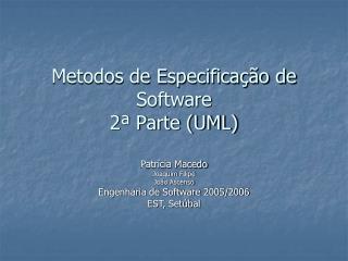 Metodos de Especificação de Software 2ª Parte (UML)