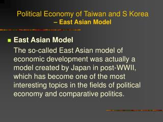 Political Economy of Taiwan and S Korea – East Asian Model