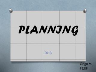 PLANNING