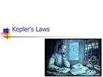 Kepler s Laws