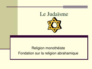 Le Judaïsme