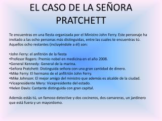 EL CASO DE LA SEÑORA PRATCHETT