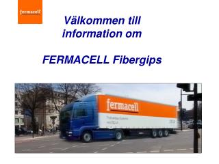 Välkommen till information om FERMACELL Fibergips