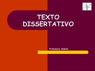 TEXTO DISSERTATIVO