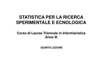 STATISTICA PER LA RICERCA SPERIMENTALE E ECNOLOGICA