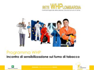 Programma WHP Incontro di sensibilizzazione sul fumo di tabacco