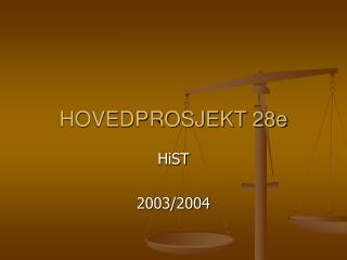 HOVEDPROSJEKT 28e