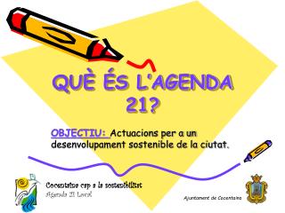 QUÈ ÉS L’AGENDA 21?