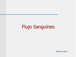 Flujo Sanguíneo