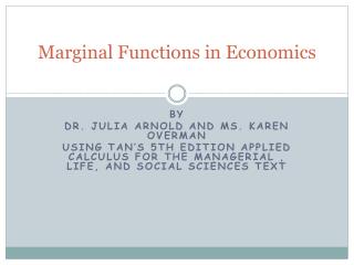 Marginal Functions in Economics