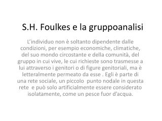 S.H. Foulkes e la gruppoanalisi