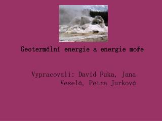 Geotermální energie a energie moře