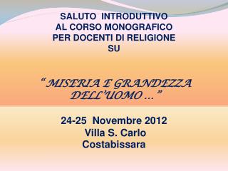 SALUTO INTRODUTTIVO AL CORSO MONOGRAFICO PER DOCENTI DI RELIGIONE SU