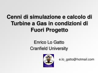 Cenni di simulazione e calcolo di Turbine a Gas in condizioni di Fuori Progetto