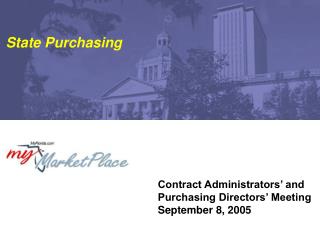 Contract Administrators’ and Purchasing Directors’ Meeting September 8, 2005