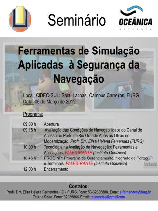 Ferramentas de Simulação Aplicadas à Segurança da Navegação