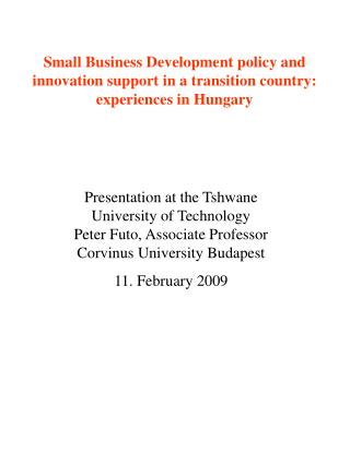 Presentation at the Tshwane University of Technology Peter Futo, Associate Professor