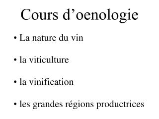 Cours d’oenologie