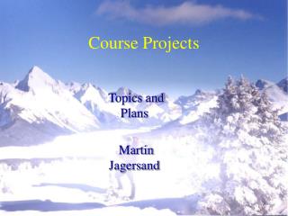 Course Projects