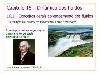 Capítulo 16 – Dinâmica dos fluidos