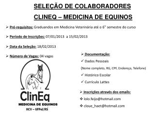 SELEÇÃO DE COLABORADORES CLINEQ – MEDICINA DE EQUINOS