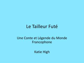 Le Tailleur Futé