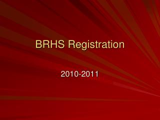 BRHS Registration