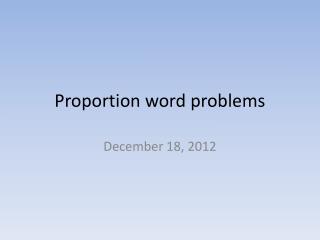 Proportion word problems