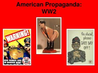 American Propaganda: WW2