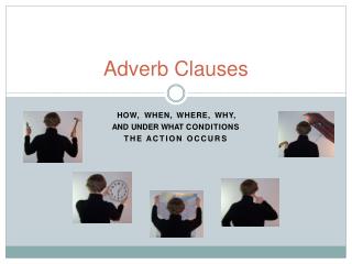 Adverb Clauses