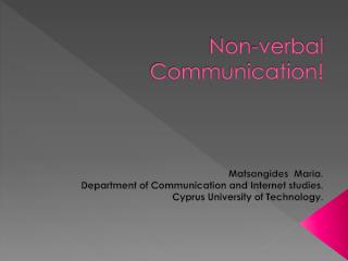 Non-verbal Communication!