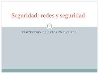 Seguridad: redes y seguridad