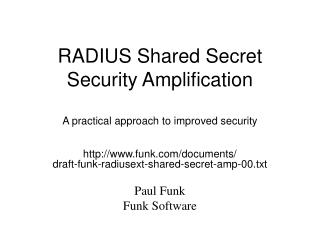 RADIUS Shared Secret Security Amplification A practical approach to improved security