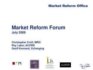 Market Reform Forum July 2009