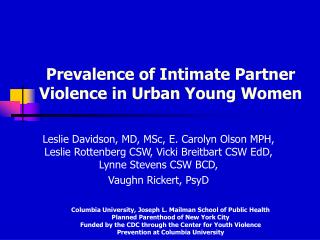 Prevalence of Intimate Partner Violence in Urban Young Women