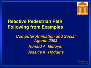 Reactive Pedestrian Path Following from Examples