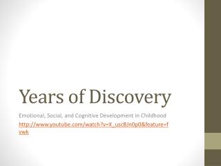 Years of Discovery