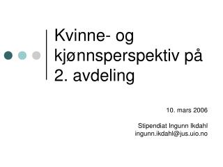 Kvinne- og kjønnsperspektiv på 2. avdeling