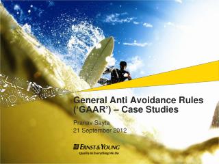 General Anti Avoidance Rules (‘GAAR’) – Case Studies
