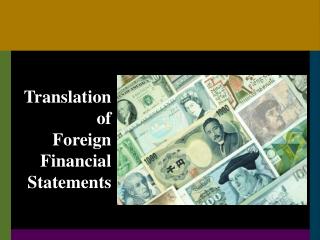 Translation of Foreign Financial Statements