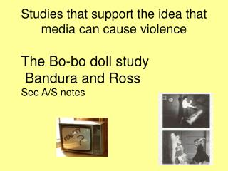 Studies that support the idea that media can cause violence
