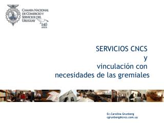Ec.Carolina Grunberg cgrunberg@cncs.uy