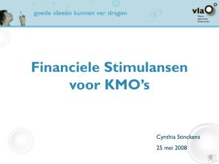 Financiele Stimulansen voor KMO’s