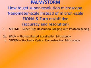 SHRIMP – Super High Resolution IMaging with Photobleaching
