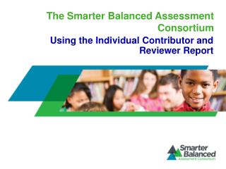 The Smarter Balanced Assessment Consortium