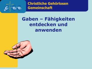 Gaben – Fähigkeiten entdecken und anwenden