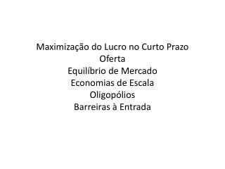 Teoria dos Preços nos Mercados de Concorrência Perfeita